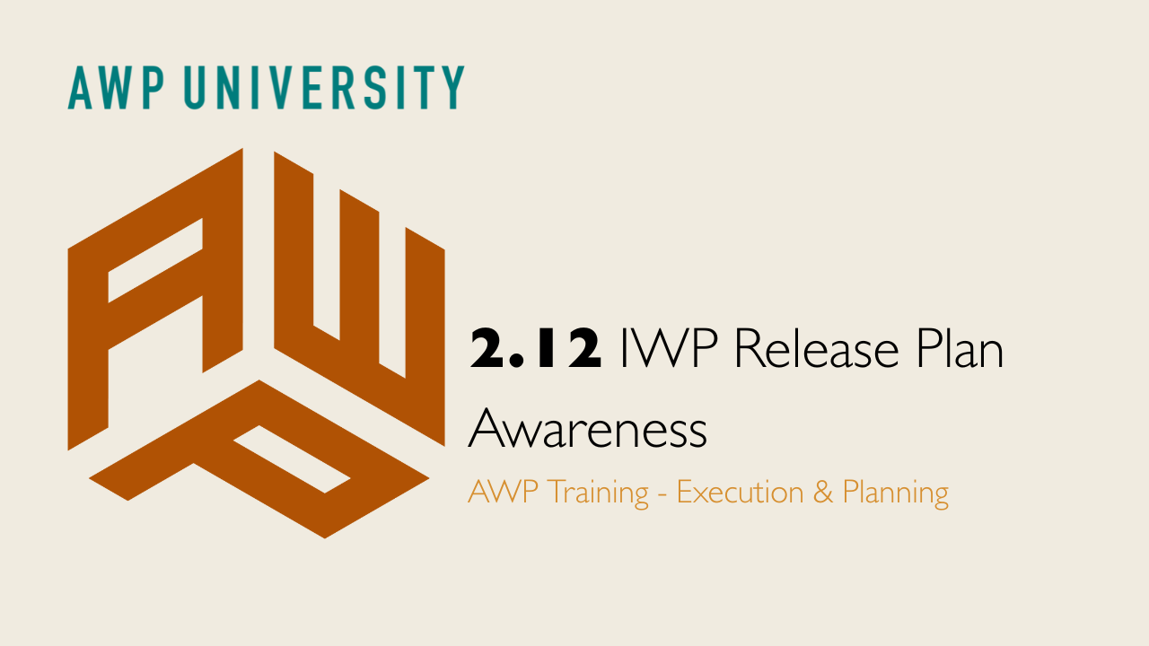 2.12 IWP Release Plan Awareness