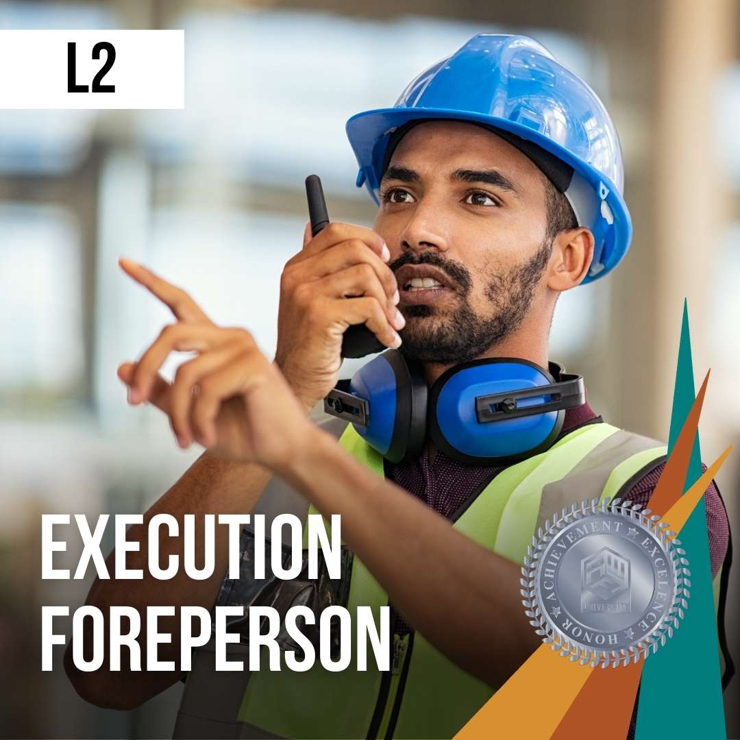 Execution Foreperson - Learning Path L2