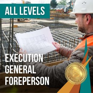 Execution General Foreperson- All Levels