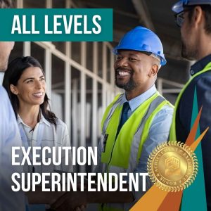Execution Superintendent - All Levels