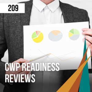 209 CWP Readiness Reviews