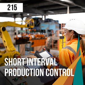 215 Short Interval Production Control