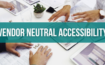 Vendor Neutral Accessibility